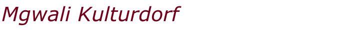 Mgwali Kulturdorf